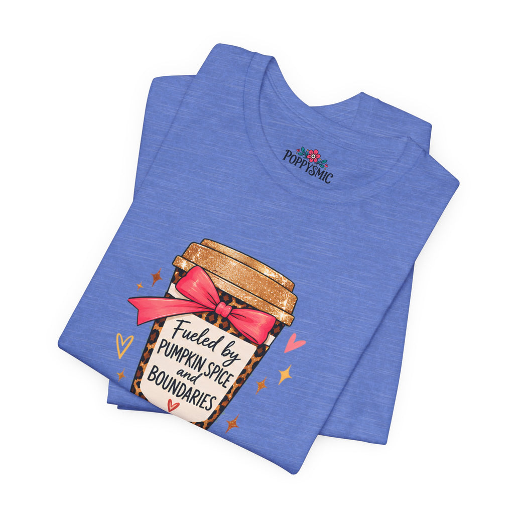 Fueled by Pumpkin Spice and Boundaries Graphic T-Shirt