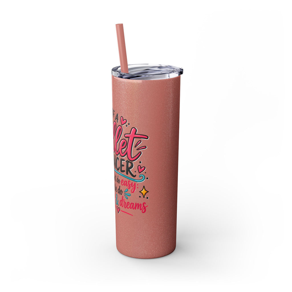 Skinny Tumbler - Mom of a Ballet Dancer, Pink Pointe Shoes Stainless Travel Tumbler (20oz)
