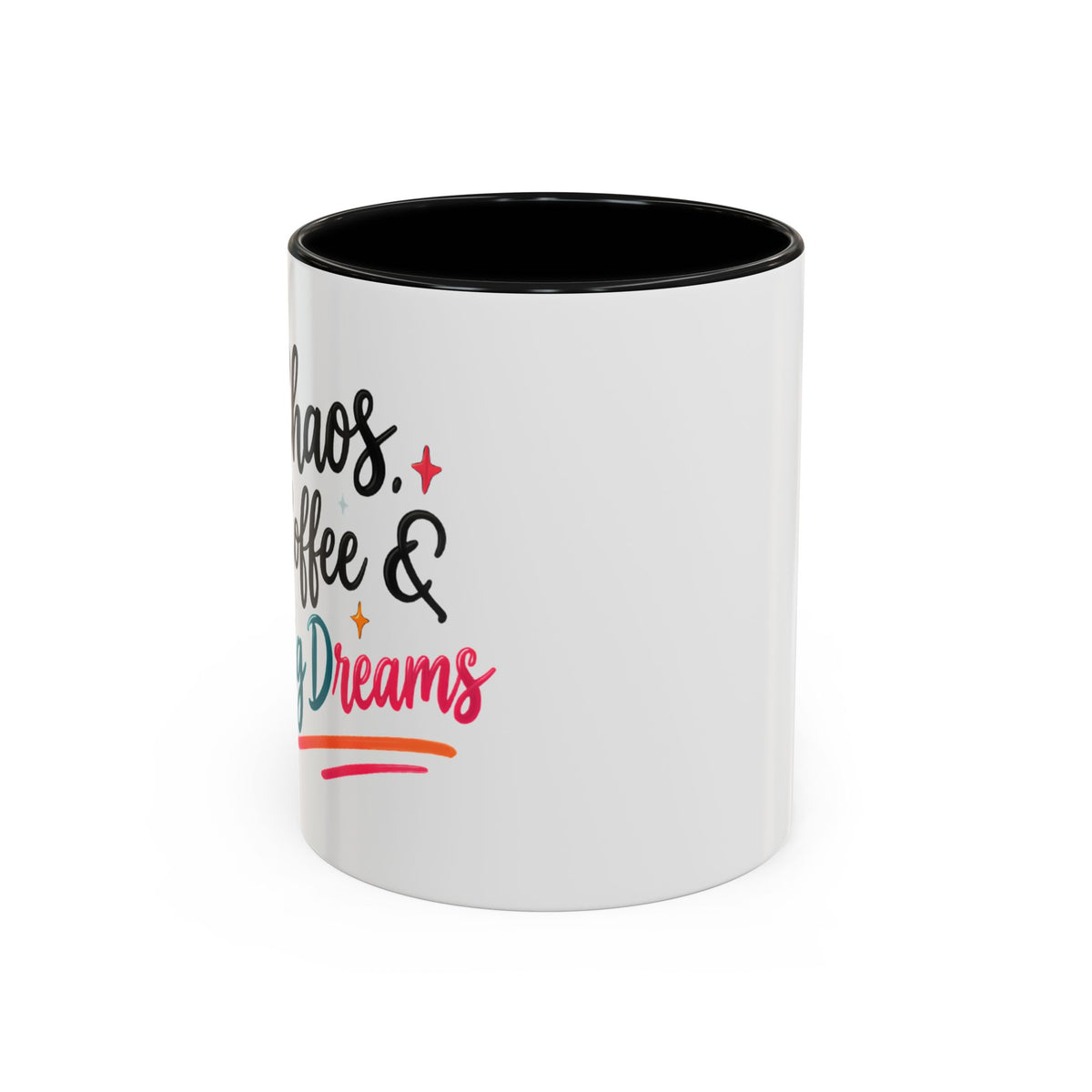 Inspirational Coffee Mug — 'Chaos, Coffee & Cozy Dreams' Accent Ceramic Mug (11/15oz)