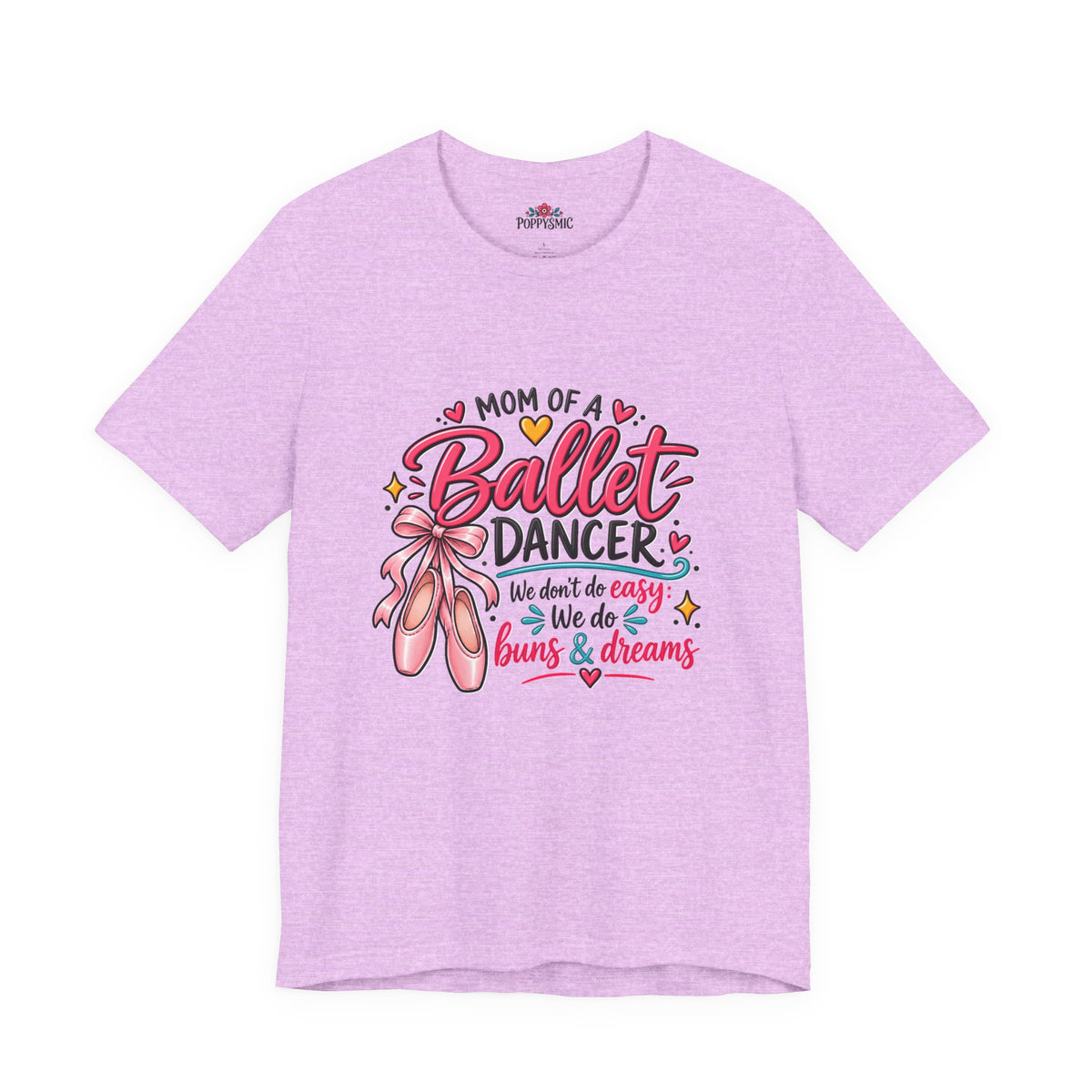 Ballet Dancer Mom T-Shirt — “Mom of a Ballet Dancer” Pink Ballet Shoes Tee