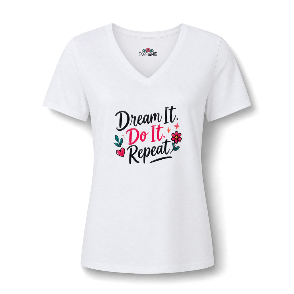 Dream It Do It Repeat V-Neck Tee