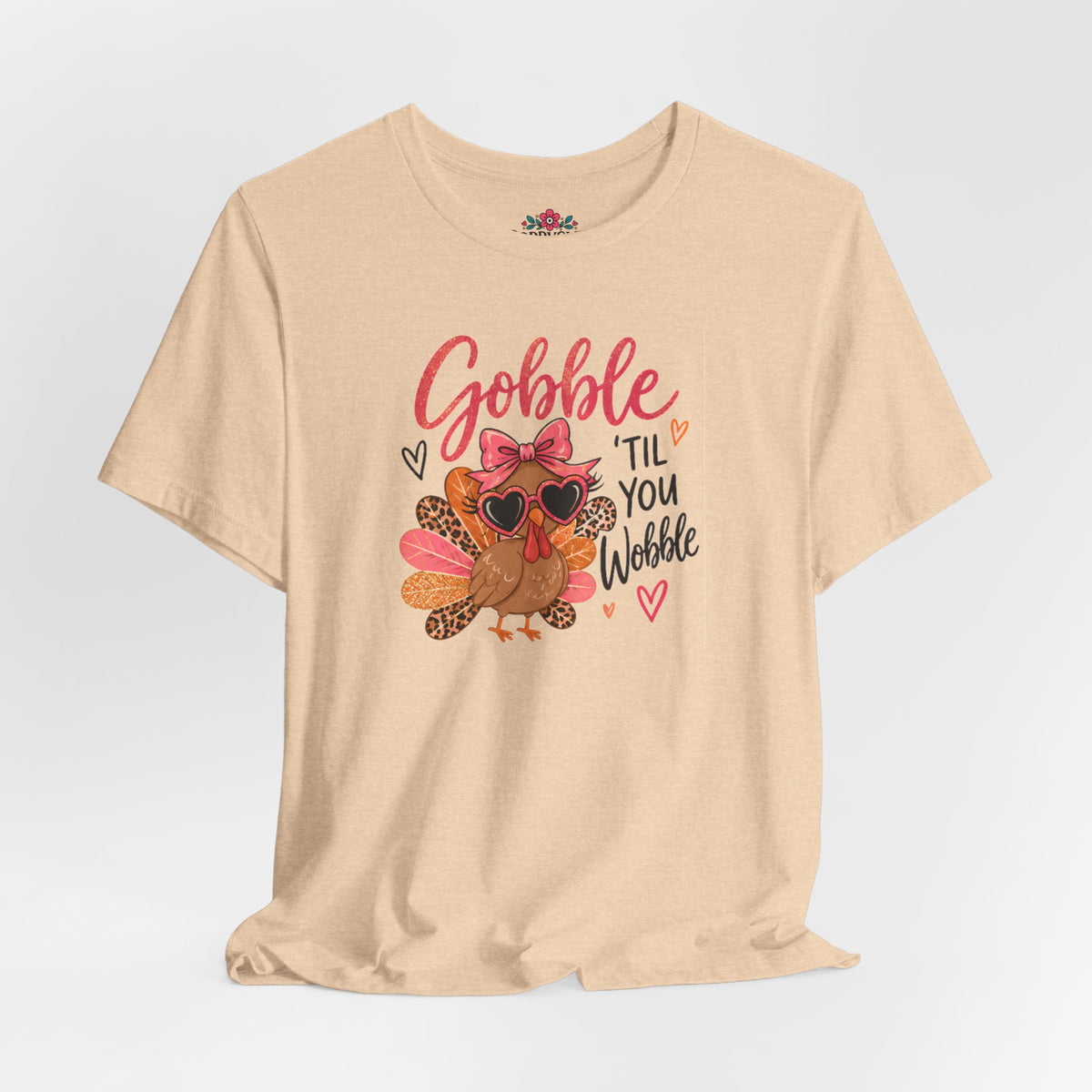 Gobble Til You Wobble Thanksgiving Turkey Tee
