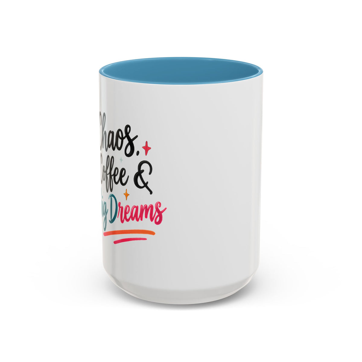 Inspirational Coffee Mug — 'Chaos, Coffee & Cozy Dreams' Accent Ceramic Mug (11/15oz)