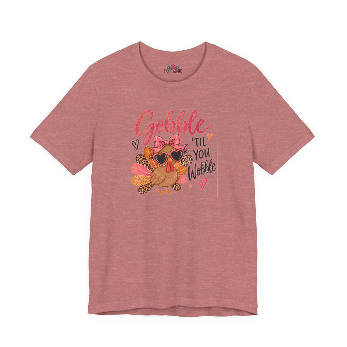 Gobble Til You Wobble Thanksgiving Turkey Tee