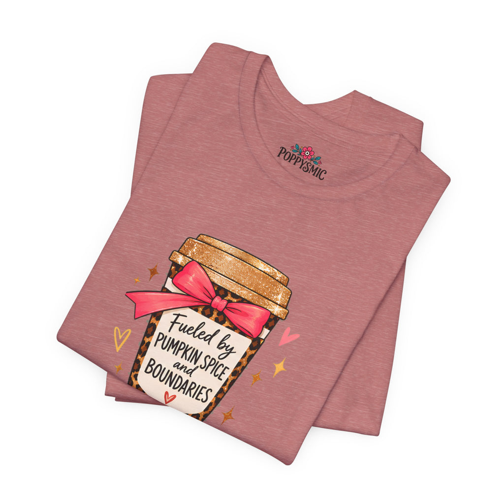 Fueled by Pumpkin Spice and Boundaries Graphic T-Shirt