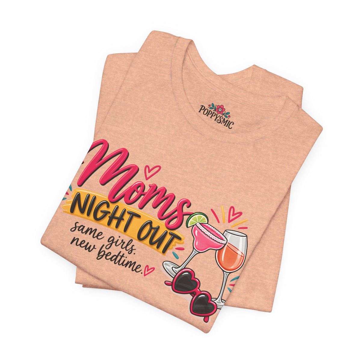 Moms' Night Out T‑Shirt — "Same Girls, New Bedtime" Wine & Sunglasses Tee