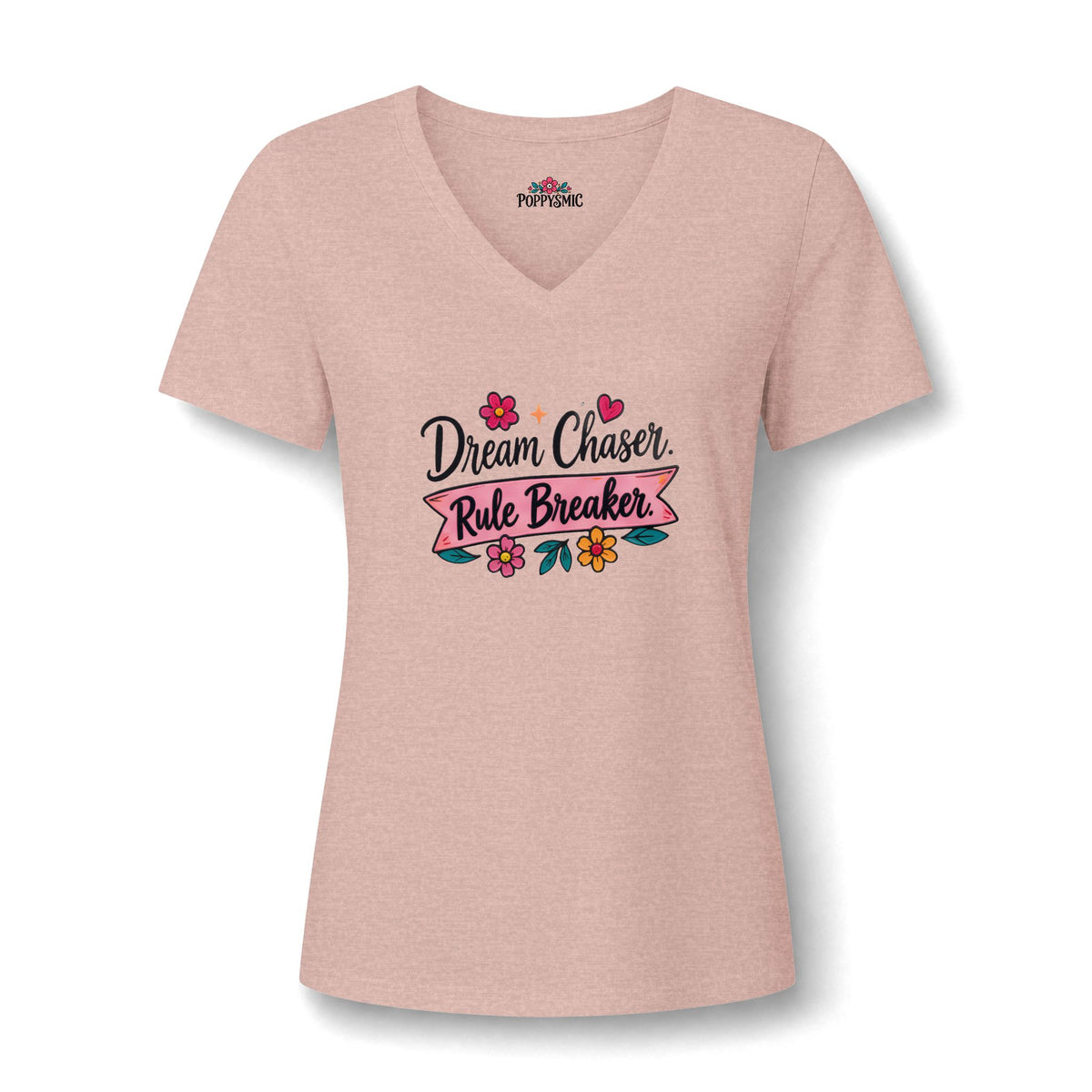 Dream Chaser Rule Breaker V-Neck Tee — Floral Inspirational Women's Shirt