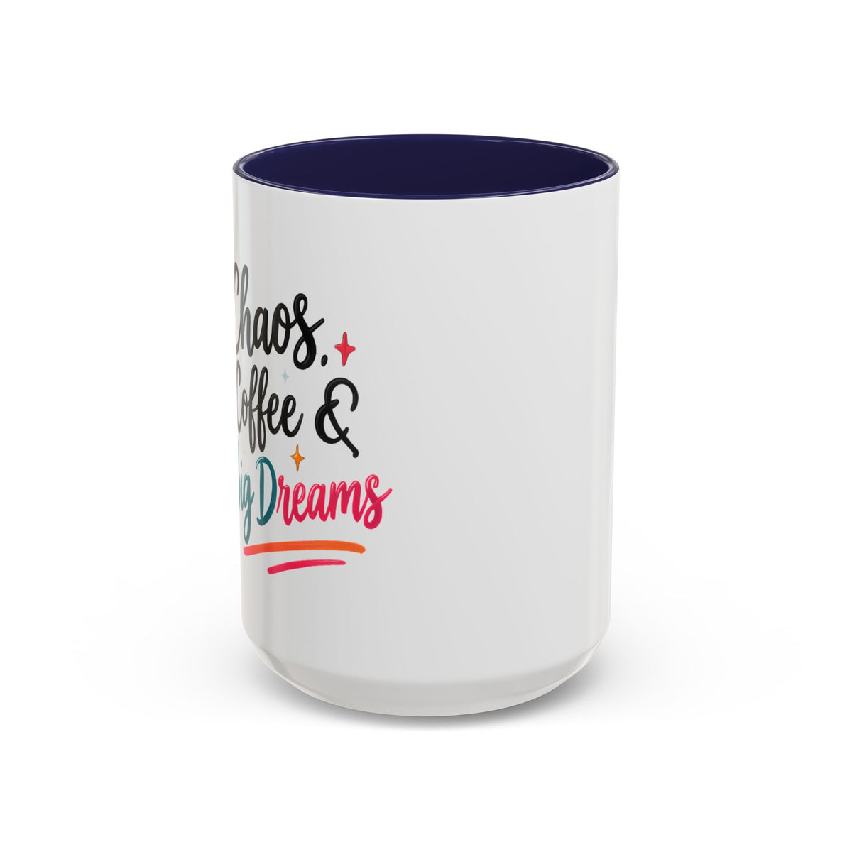 Inspirational Coffee Mug — 'Chaos, Coffee & Cozy Dreams' Accent Ceramic Mug (11/15oz)