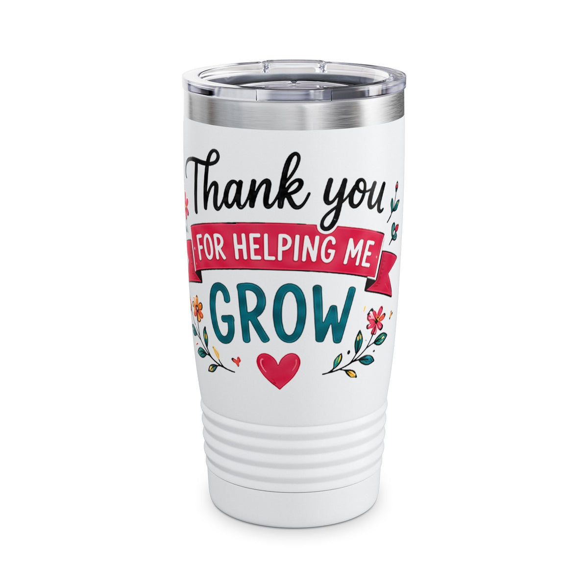 Tumbler — "Thank You For Helping Me Grow" Teacher Appreciation 20oz Stainless Travel Cup