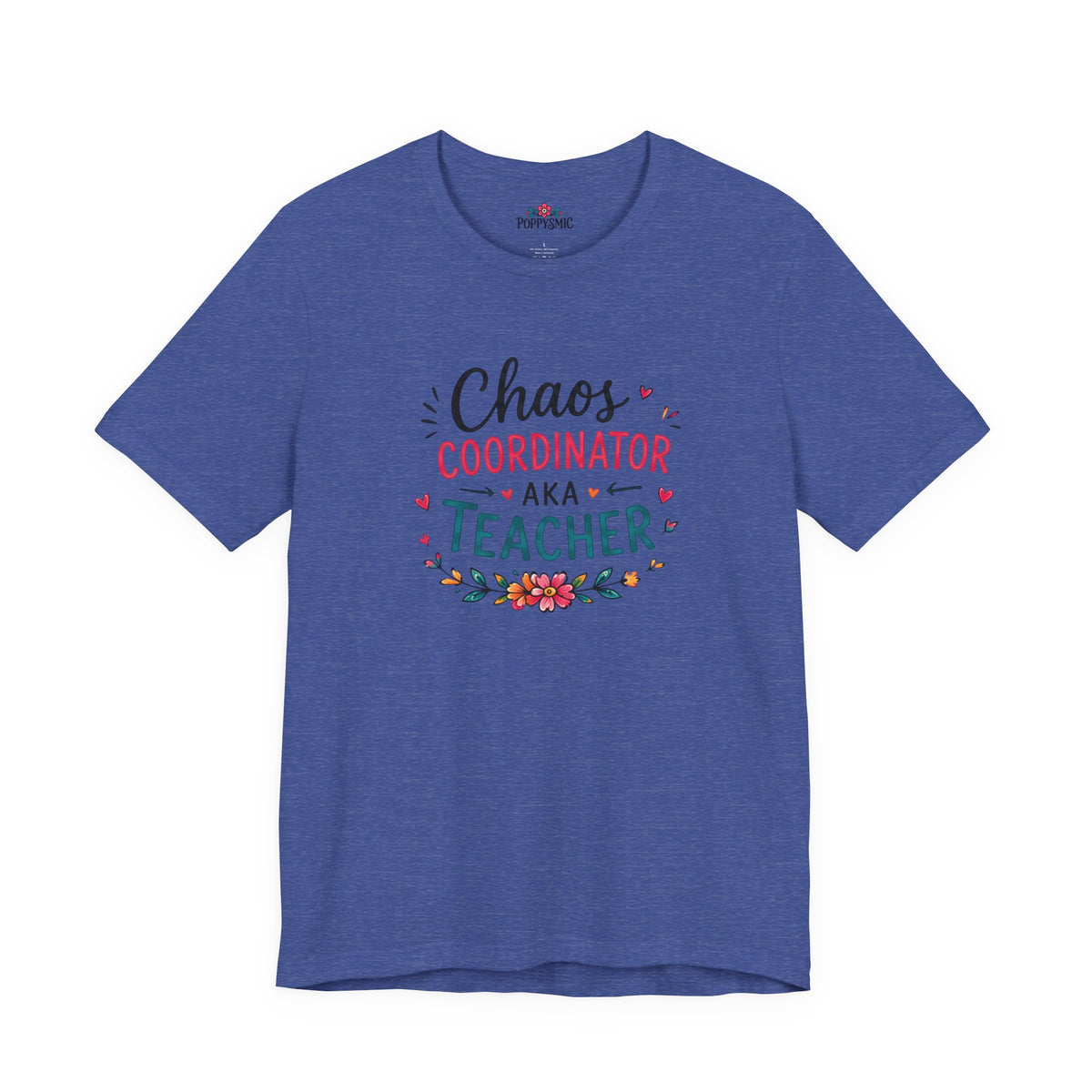 Teacher T-Shirt - "Chaos Coordinator AKA Teacher" Floral Graphic Tee
