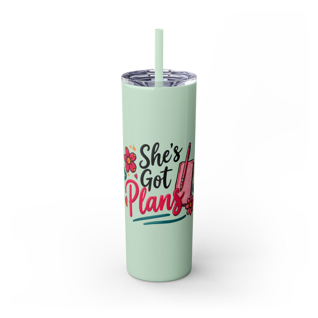 Skinny Tumbler - "She's Got Plans" 20oz