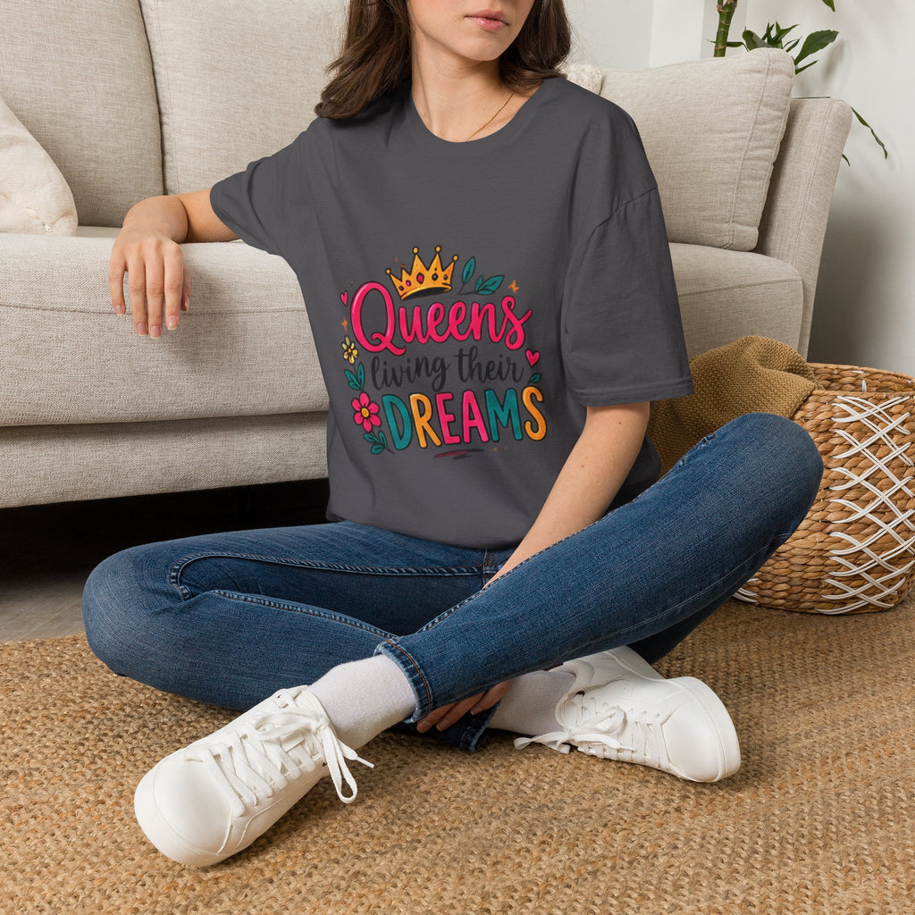 T-Shirt — "Queens Living Their Dreams" Crown Graphic Inspirational Tee