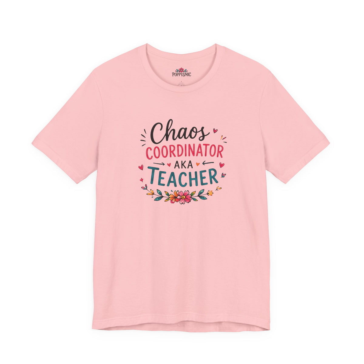 Teacher T-Shirt - "Chaos Coordinator AKA Teacher" Floral Graphic Tee