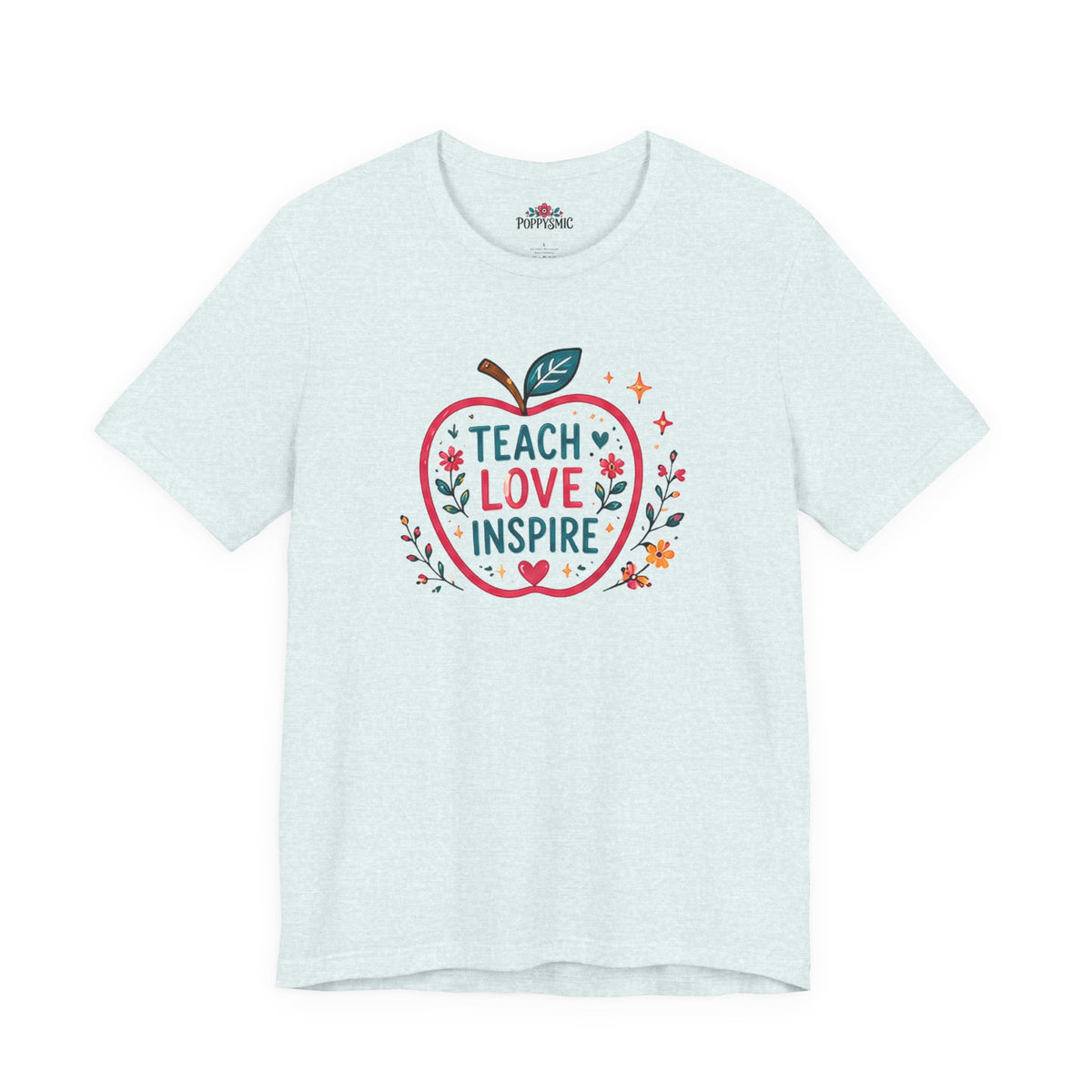 Teach Love Inspire Apple T-Shirt — Gift for Teachers, Back to School Tee
