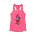 No Because Why Would You Do That Women's Ideal Racerback Tank