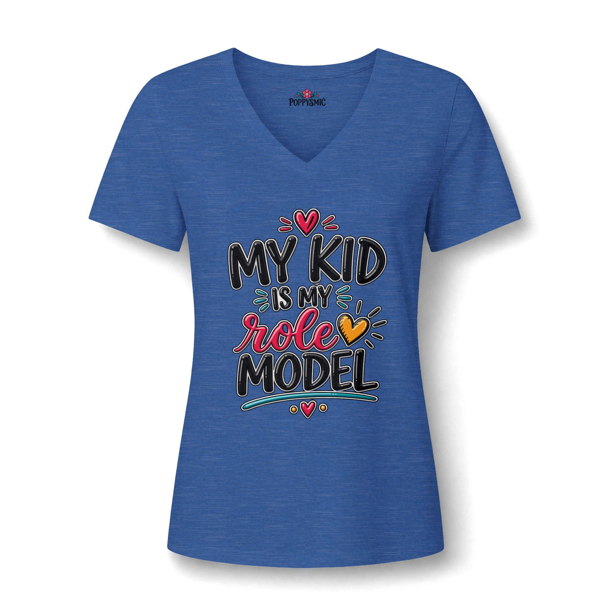 V-Neck Tee — "My Kid Is My Role Model" — Cute Mom Shirt, Gift for Mothers