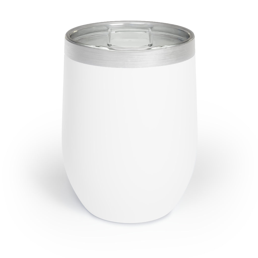 Pay for Your Own Shit Chill Wine Tumbler