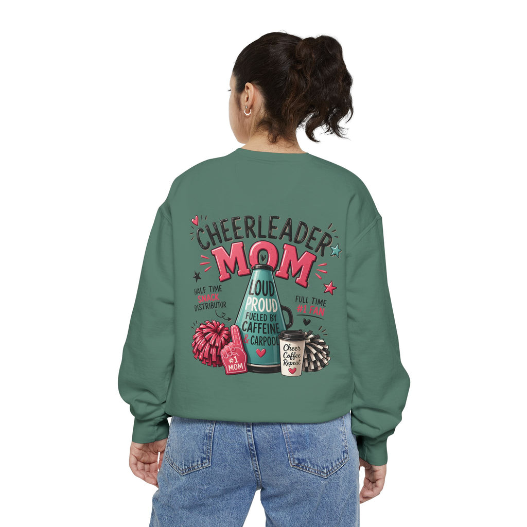 Cheerleader Mom Sweatshirt — ‘Loud, Proud & Caffeinated’ Crewneck