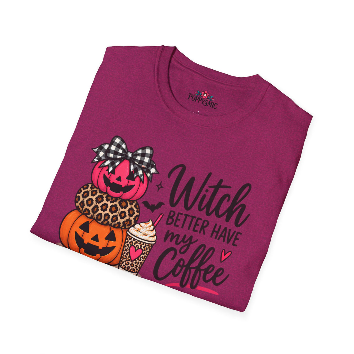 Witch Better Have My Coffee Halloween T-Shirt