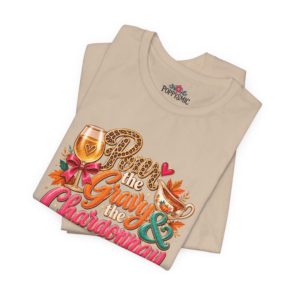 Pumpkin Spice “Gravy & Chardonnay” Thanksgiving T-Shirt