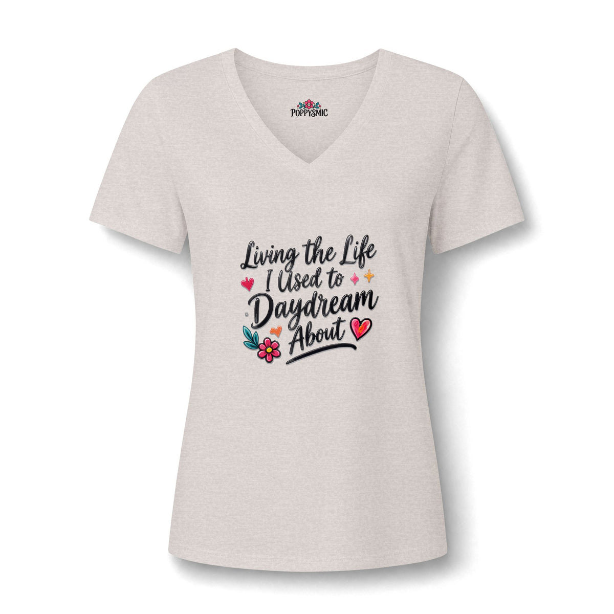 Living the Life I Used to Daydream About V-Neck Tee