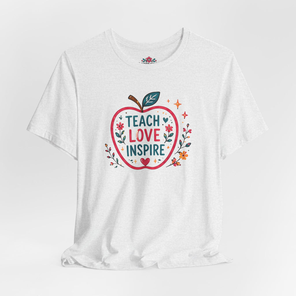 Teach Love Inspire Apple T-Shirt — Gift for Teachers, Back to School Tee
