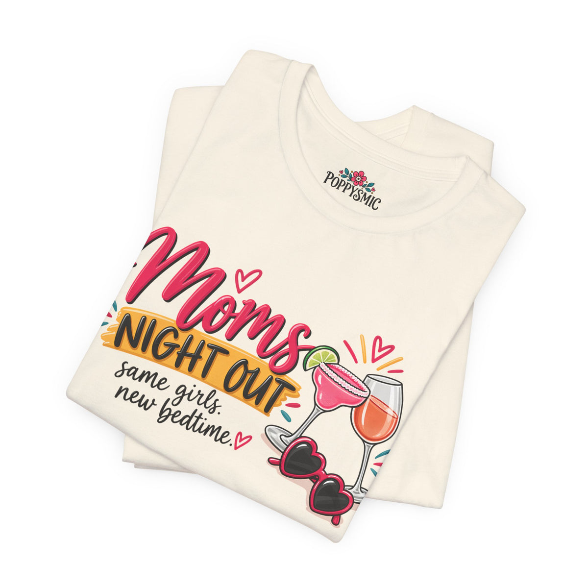 Moms' Night Out T‑Shirt — "Same Girls, New Bedtime" Wine & Sunglasses Tee
