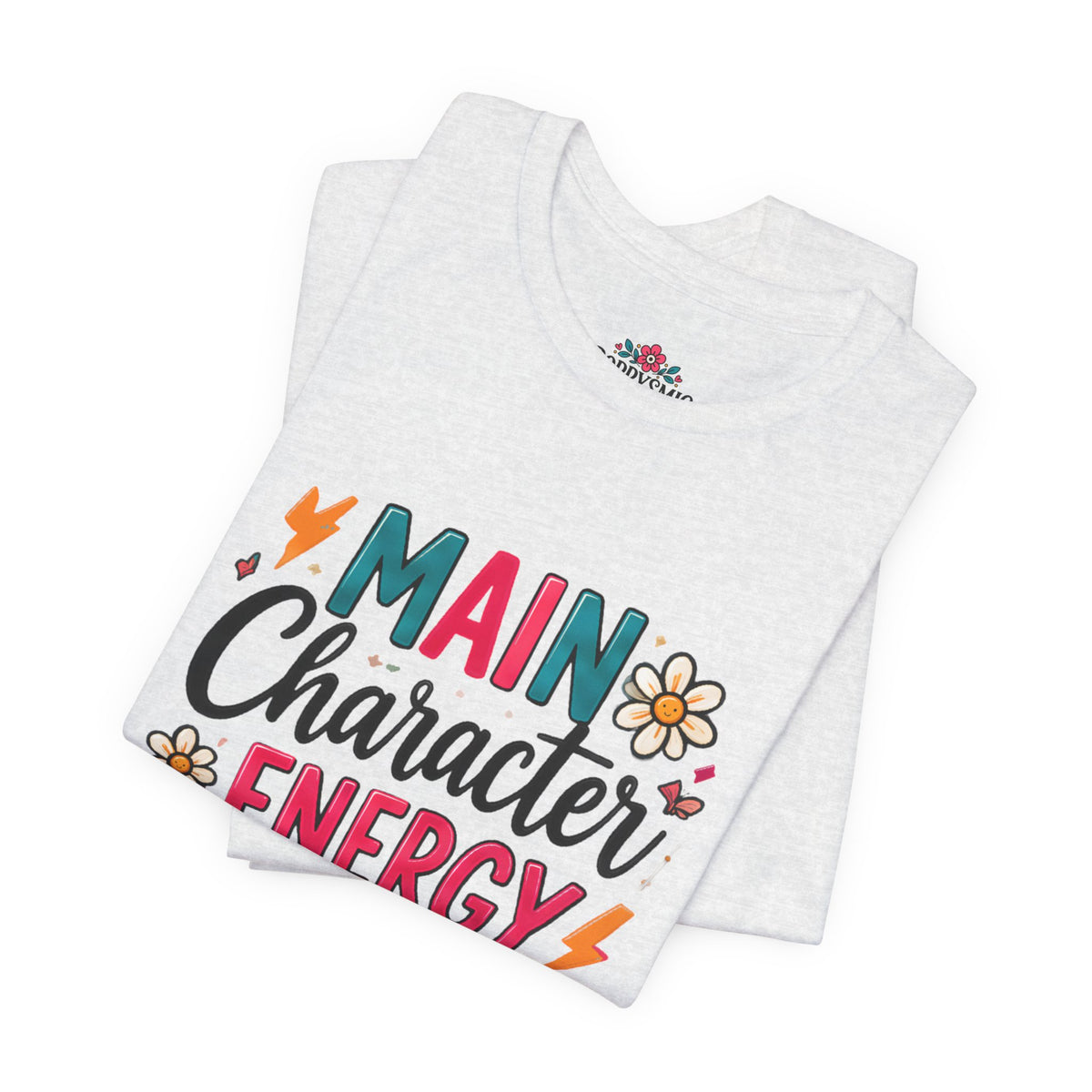 Main Character Energy T-Shirt — Retro Floral Graphic Tee