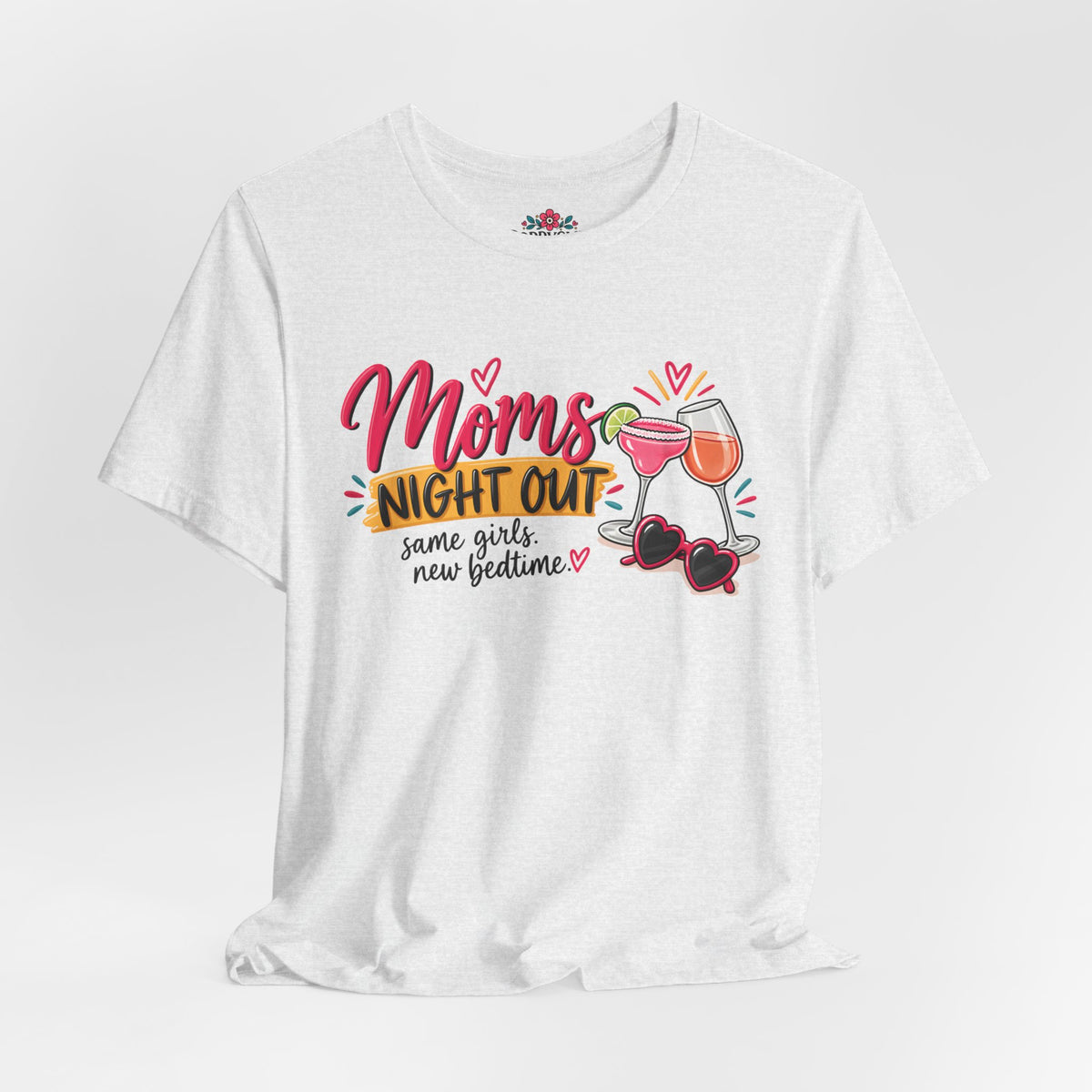 Moms' Night Out T‑Shirt — "Same Girls, New Bedtime" Wine & Sunglasses Tee