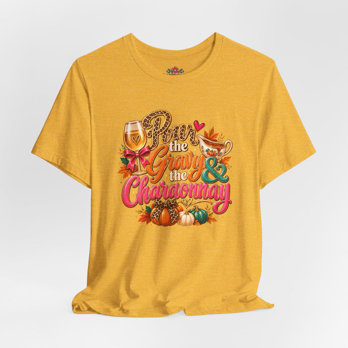 Pumpkin Spice “Gravy & Chardonnay” Thanksgiving T-Shirt