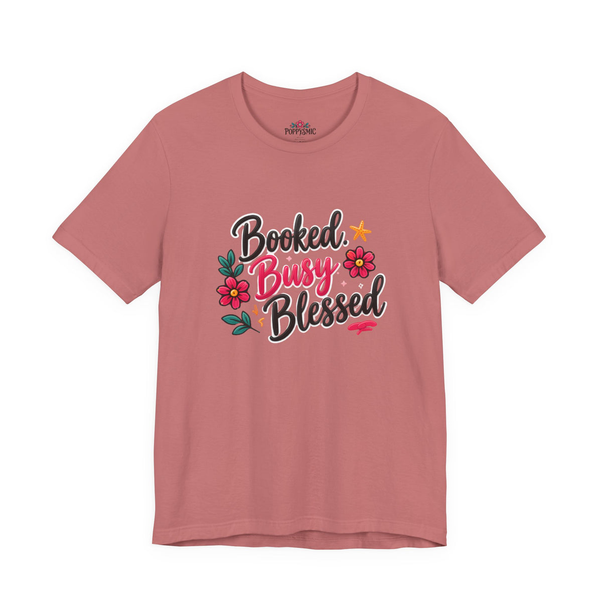 Booked Busy Blessed T‑Shirt — Floral Inspirational Graphic Tee