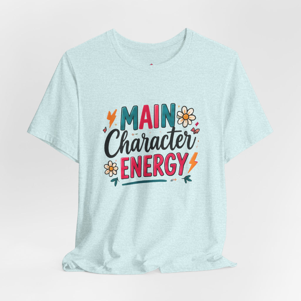 Main Character Energy T-Shirt — Retro Floral Graphic Tee