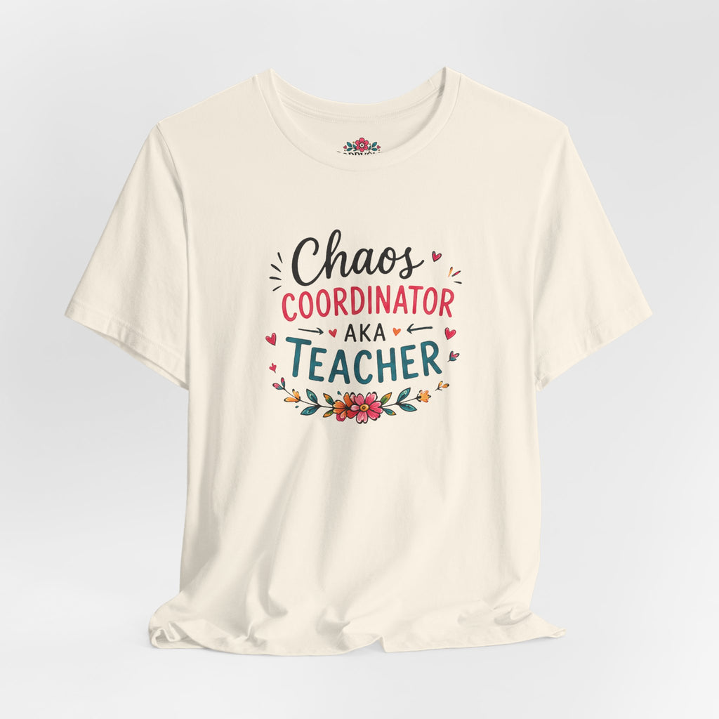 Teacher T-Shirt - "Chaos Coordinator AKA Teacher" Floral Graphic Tee