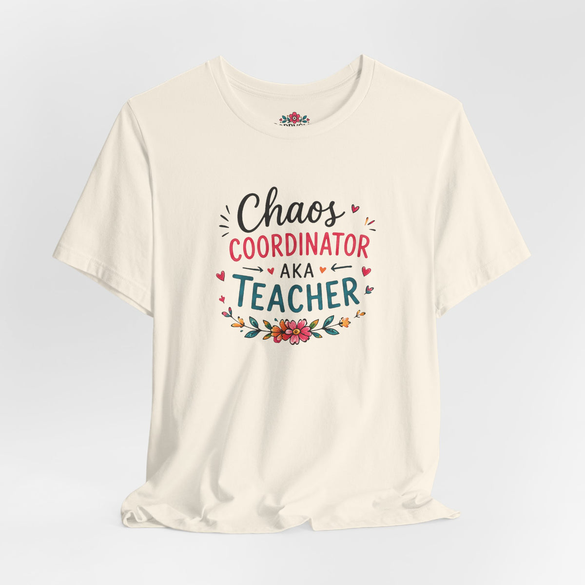 Teacher T-Shirt - "Chaos Coordinator AKA Teacher" Floral Graphic Tee