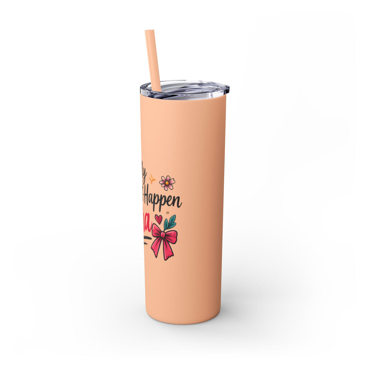 Skinny Tumbler | "In My Era Making It Happen" Floral 20oz Straw Tumbler