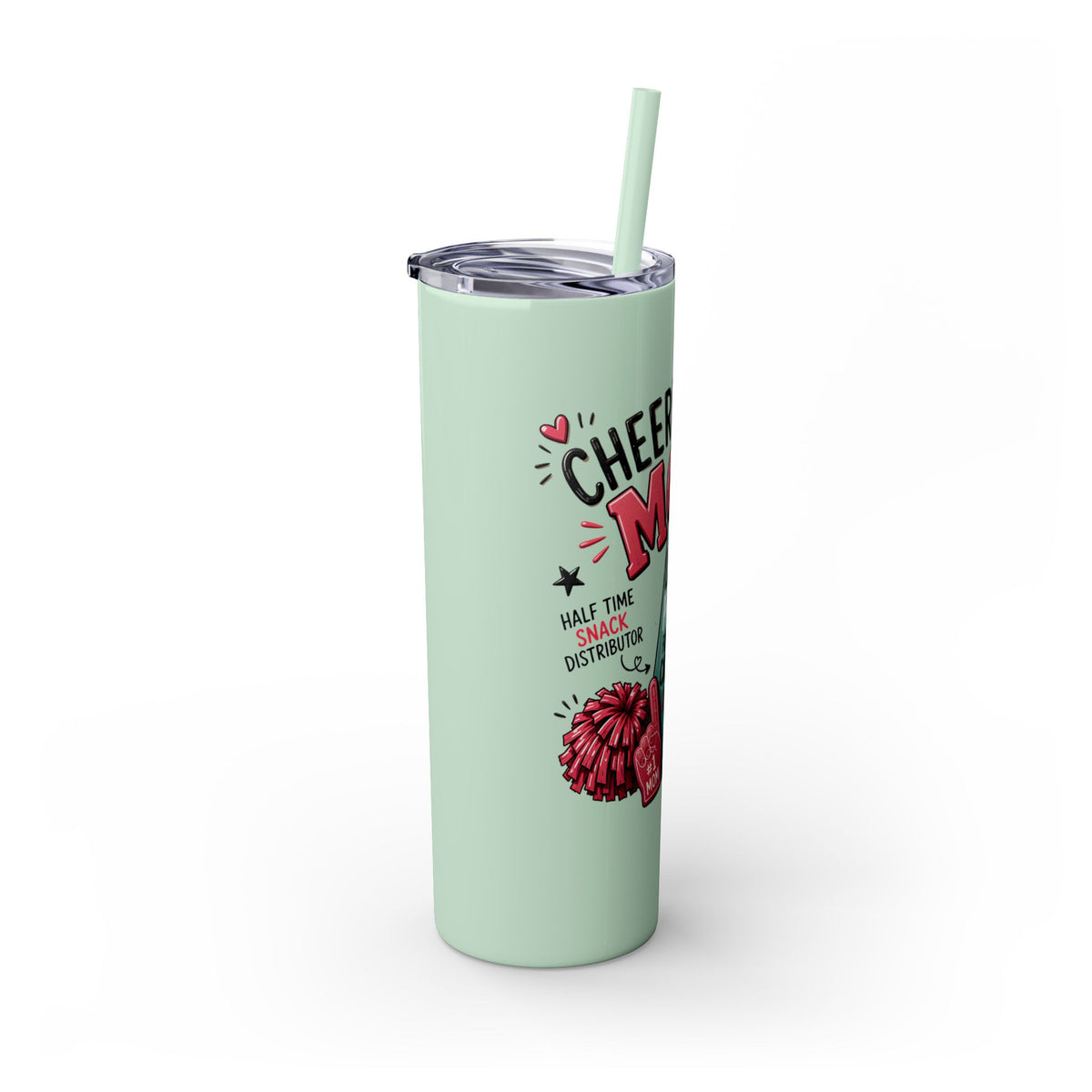 Cheerleader Mom Skinny Tumbler 20oz — Proud, Caffeine-Fueled Sideline Cup with Straw