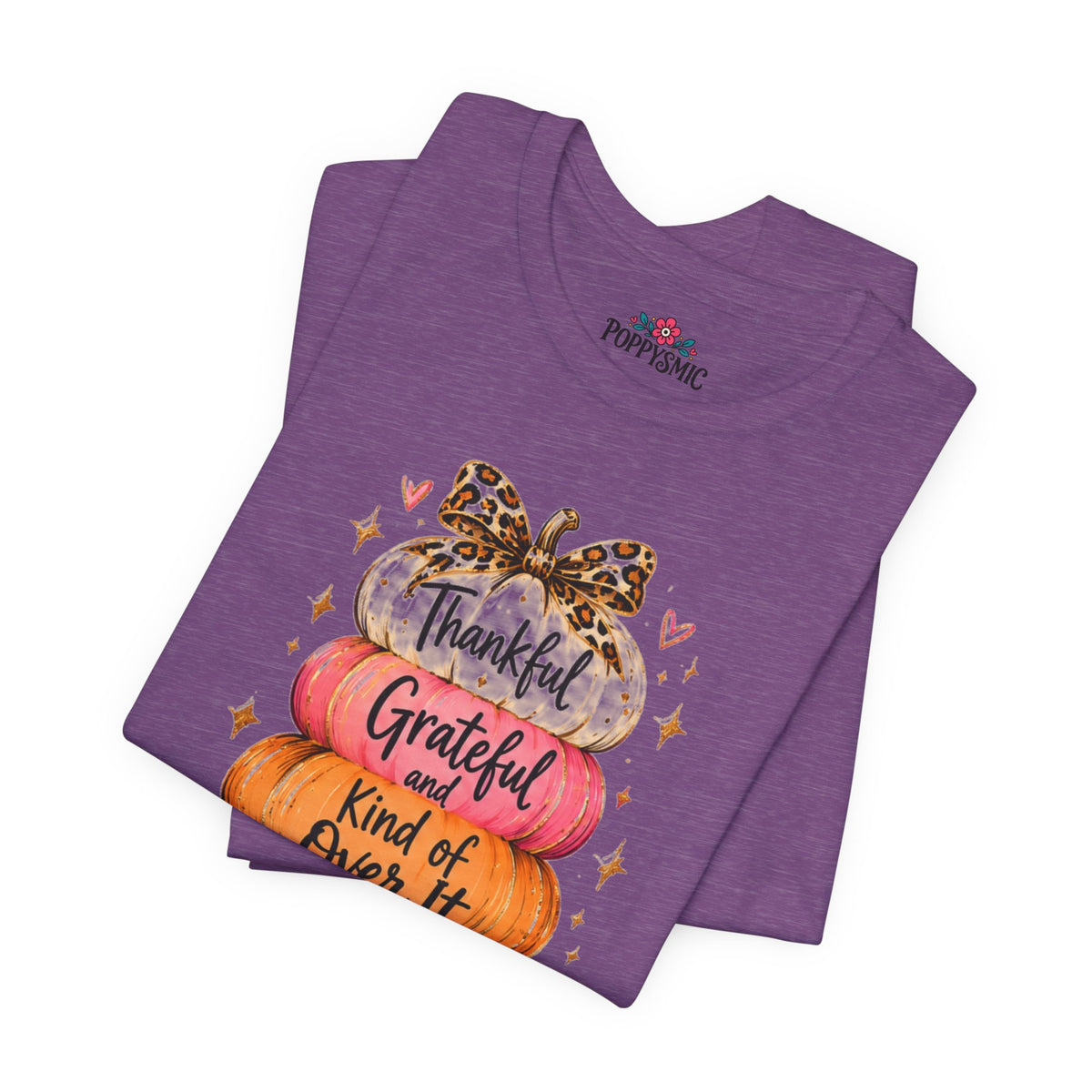 Thankful Grateful Kind of Over It Pumpkin Thanksgiving T-Shirt