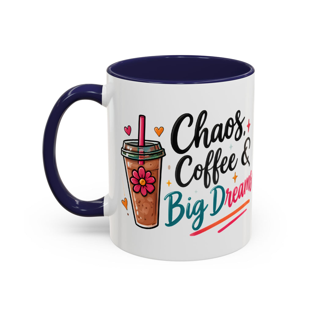 Inspirational Coffee Mug — 'Chaos, Coffee & Cozy Dreams' Accent Ceramic Mug (11/15oz)