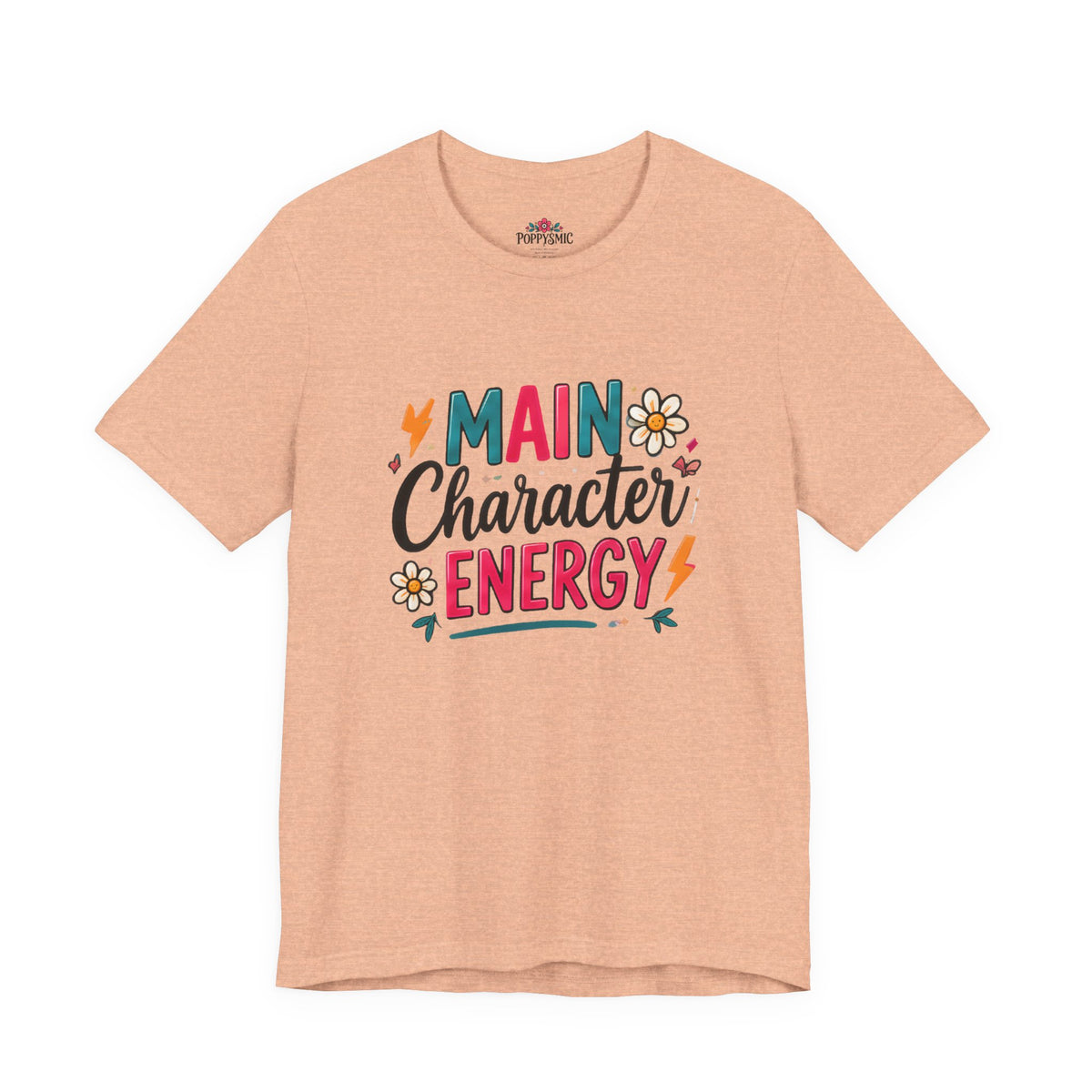 Main Character Energy T-Shirt — Retro Floral Graphic Tee